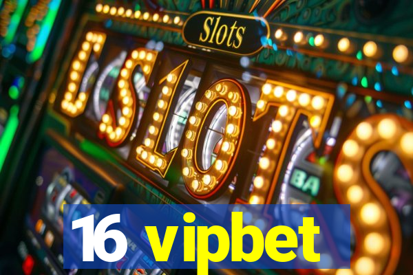 16 vipbet